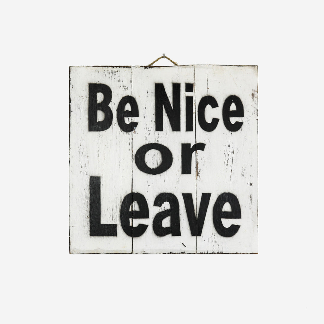 Decoración de pared Be Nice or Leave